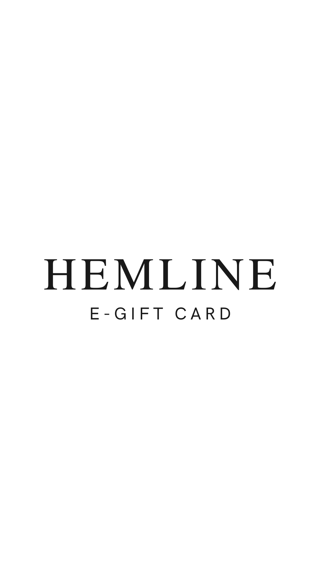 Hemline The Woodlands E-Gift Card